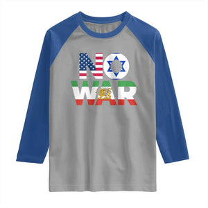 No War USA Israel Iran Flags Raglan Shirt Anti War Protest Political Statement TS02 Sport Gray Royal Print Your Wear