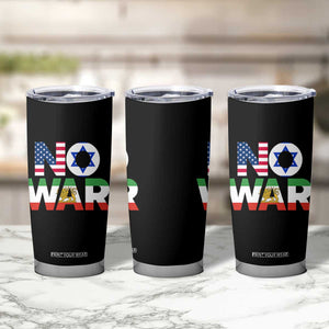 No War USA Israel Iran Flags Tumbler Cup Anti War Protest Political Statement TS02 Print Your Wear
