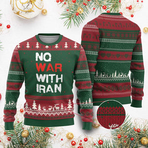 No War With Iran Ugly Christmas Sweater Anti War Peace Activist Protest Iranian People TS02 Red Green Print Your Wear