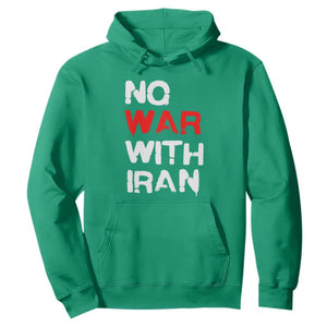 No War With Iran Hoodie Anti War Peace Activist Protest Iranian People TS02 Irish Green Print Your Wear