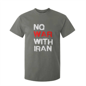 No War With Iran T Shirt For Kid Anti War Peace Activist Protest Iranian People TS02 Military Green Print Your Wear