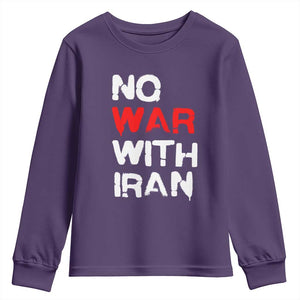 No War With Iran Youth Sweatshirt Anti War Peace Activist Protest Iranian People TS02 Purple Print Your Wear