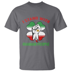 I Stand With Iranian People Freedom Supporters T Shirt Raised Fist Persian Flag Iran Revolution TS02 Charcoal Print Your Wear