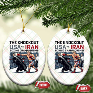 Sarcastic USA vs Iran Knockout Boxing Championship Ceramic Ornament Funny Political Satire Fight Night TS02 Print Your Wear
