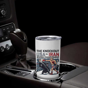 Sarcastic USA vs Iran Knockout Boxing Championship Tumbler Cup Funny Political Satire Fight Night TS02 Print Your Wear