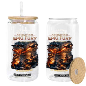 Operation Epic Fury Strike Mission 2026 Graphic Glass Can U.S. Strategic Strike Force Military Action TS02 Print Your Wear