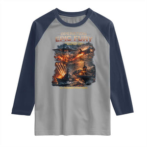 Operation Epic Fury Strike Mission 2026 Graphic Raglan Shirt U.S. Strategic Strike Force Military Action TS02 Sport Gray Navy Print Your Wear