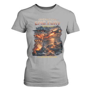 Operation Epic Fury Strike Mission 2026 Graphic T Shirt For Women U.S. Strategic Strike Force Military Action TS02 Sport Gray Print Your Wear