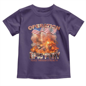 Operation Epic Fury Peace Through Strength Toddler T Shirt Patriotic Explosion America Power TS02 Purple Print Your Wear
