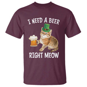 I Need A Beer Right Meow Funny Cat Drinking Joke T Shirt St Patricks Day Humor TS02 Maroon Print Your Wear