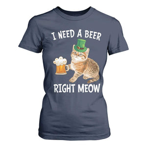 I Need A Beer Right Meow Funny Cat Drinking Joke T Shirt For Women St Patricks Day Humor TS02 Navy Print Your Wear