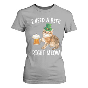 I Need A Beer Right Meow Funny Cat Drinking Joke T Shirt For Women St Patricks Day Humor TS02 Sport Gray Print Your Wear