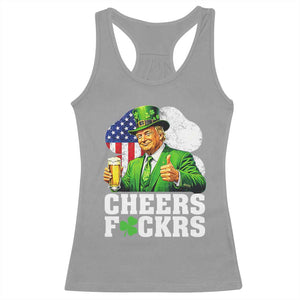 Cheers Fckers Funny Trump Irish Toast Racerback Tank Top St Patricks Day Drinking Humor TS02 Sport Gray Print Your Wear