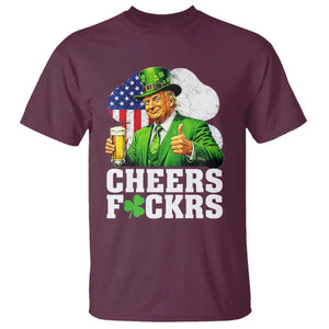 Cheers Fckers Funny Trump Irish Toast T Shirt St Patricks Day Drinking Humor TS02 Maroon Print Your Wear