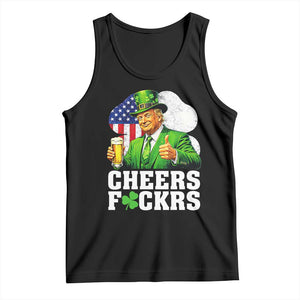 Cheers Fckers Funny Trump Irish Toast Tank Top St Patricks Day Drinking Humor TS02 Black Print Your Wear