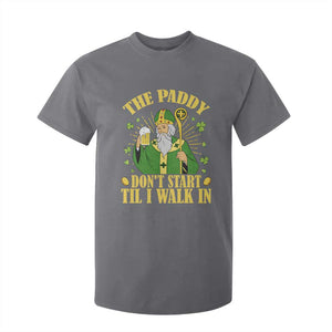 Funny Saint Patrick Drinking Beer Party Humor T Shirt For Kid The Paddy Don’t Start Til I Walk In St Patricks Day TS02 Charcoal Print Your Wear