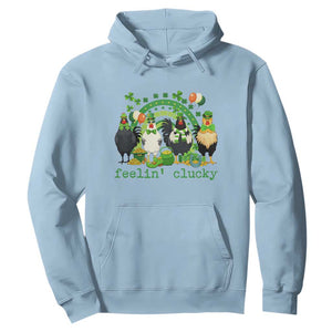 Funny St Patricks Day Chicken Shamrock Hoodie Feelin Clucky Hen Lucky Clover Pun Irish Humor TS02 Light Blue Print Your Wear