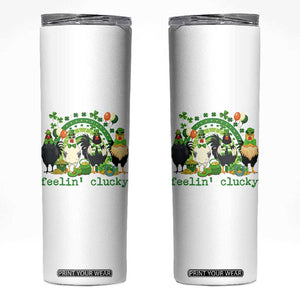 Funny St Patricks Day Chicken Shamrock Skinny Tumbler Feelin Clucky Hen Lucky Clover Pun Irish Humor TS02 White Print Your Wear
