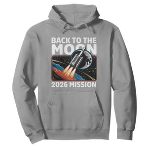 Back to the Moon 2026 Mission Hoodie Retro Rocket Launch Lunar Orbit Space Enthusiasts TS02 Sport Gray Print Your Wear