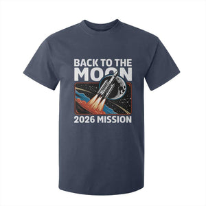 Back to the Moon 2026 Mission T Shirt For Kid Retro Rocket Launch Lunar Orbit Space Enthusiasts TS02 Navy Print Your Wear
