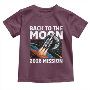 Back to the Moon 2026 Mission Toddler T Shirt Retro Rocket Launch Lunar Orbit Space Enthusiasts TS02 Maroon Print Your Wear