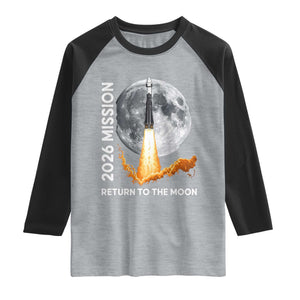 2026 Return to the Moon Mission Raglan Shirt Realistic Rocket Launch Lunar Graphic Space Exploration TS02 Heather Gray Black Print Your Wear