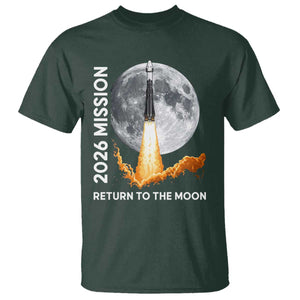 2026 Return to the Moon Mission T Shirt - Realistic Rocket Launch Lunar Graphic Space Exploration TS02 Dark Forest Green Print Your Wear