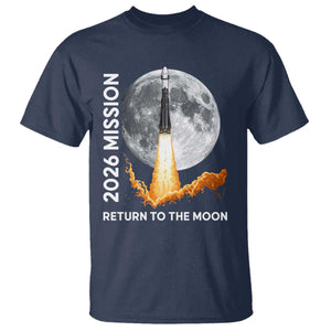 2026 Return to the Moon Mission T Shirt - Realistic Rocket Launch Lunar Graphic Space Exploration TS02 Navy Print Your Wear