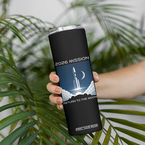 Future Lunar Mission 2026 Skinny Tumbler Rocket Launch Lunar Orbit Space Exploration TS02 Print Your Wear