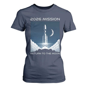 Future Lunar Mission 2026 T Shirt For Women Rocket Launch Lunar Orbit Space Exploration TS02 Navy Print Your Wear