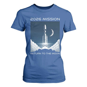 Future Lunar Mission 2026 T Shirt For Women Rocket Launch Lunar Orbit Space Exploration TS02 Royal Blue Print Your Wear