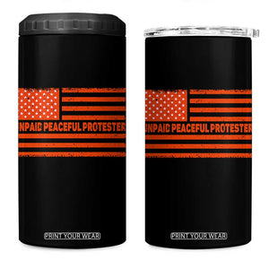 Unpaid Peaceful Protester Orange Distressed American Flag 4 in 1 Can Cooler Tumbler Satirical Political Graphic TS02 One Size: 16 oz Black Print Your Wear