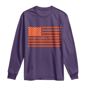 Unpaid Peaceful Protester Orange Distressed American Flag Long Sleeve Shirt Satirical Political Graphic TS02 Purple Print Your Wear