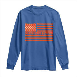 Unpaid Peaceful Protester Orange Distressed American Flag Long Sleeve Shirt Satirical Political Graphic TS02 Royal Blue Print Your Wear