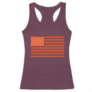Unpaid Peaceful Protester Orange Distressed American Flag Racerback Tank Top Satirical Political Graphic TS02 Maroon Print Your Wear