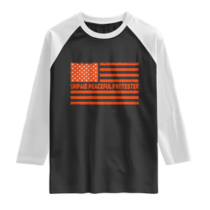 Unpaid Peaceful Protester Orange Distressed American Flag Raglan Shirt Satirical Political Graphic TS02 Black White Print Your Wear