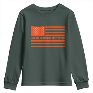 Unpaid Peaceful Protester Orange Distressed American Flag Youth Sweatshirt Satirical Political Graphic TS02 Dark Forest Green Print Your Wear