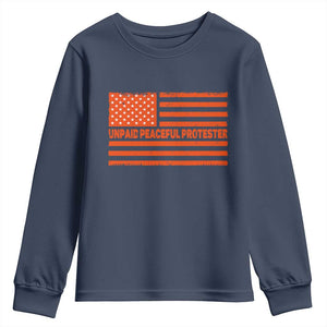 Unpaid Peaceful Protester Orange Distressed American Flag Youth Sweatshirt Satirical Political Graphic TS02 Navy Print Your Wear