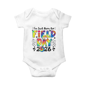 I'm Just Here for Field Day 2026 Baby Onesie Groovy School Retro Tie Dye Effect Printing TS02 White Print Your Wear