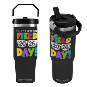 I'm Just Here for Field Day 2026 Flip Straw Tumbler School Colorful Sunglasses Graphic TS02 One Size: 30 oz Black Print Your Wear