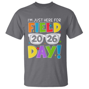I'm Just Here for Field Day 2026 T Shirt School Colorful Sunglasses Graphic TS02 Charcoal Print Your Wear