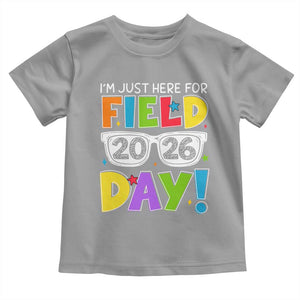 I'm Just Here for Field Day 2026 Toddler T Shirt School Colorful Sunglasses Graphic TS02 Sport Gray Print Your Wear