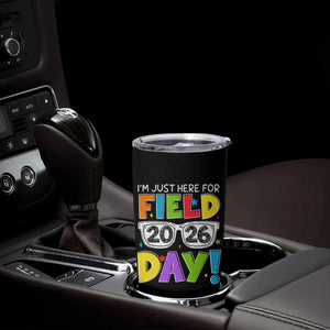 I'm Just Here for Field Day 2026 Tumbler Cup School Colorful Sunglasses Graphic TS02 Print Your Wear