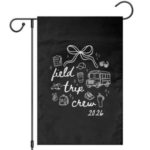 Field Trip Crew 2026 Coquette Bow Garden Flag Hand Drawn Doodle Graphic Teacher Chaperone TS02 Black Print Your Wear