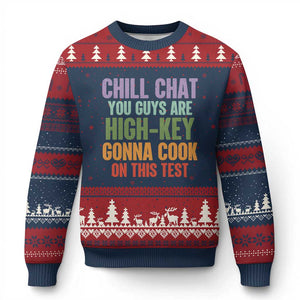 Funny Cool Teacher Testing Day Encouragement Ugly Christmas Sweater Chill Chat You Guys Are High-Key Gonna Cook On This Test TS02 Navy Red Print Your Wear