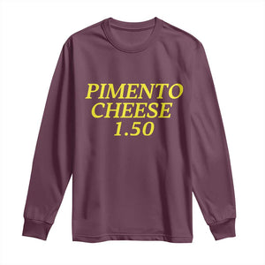 Pimento Cheese One Fifty Funny Golf Snack Long Sleeve Shirt Georgia Golfing Traditions Lover Humor TS02 Maroon Print Your Wear