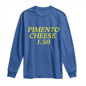 Pimento Cheese One Fifty Funny Golf Snack Long Sleeve Shirt Georgia Golfing Traditions Lover Humor TS02 Royal Blue Print Your Wear