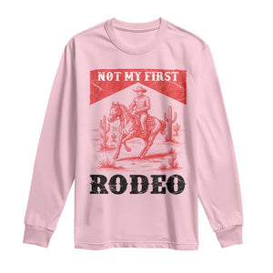 Not My First Rodeo Vintage Cowboy Graphic Long Sleeve Shirt Retro Western Desert Scene with Horse and Cactus TS02 Light Pink Print Your Wear