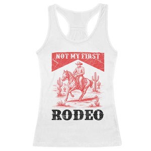 Not My First Rodeo Vintage Cowboy Graphic Racerback Tank Top Retro Western Desert Scene with Horse and Cactus TS02 White Print Your Wear