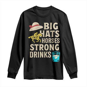 Big Hats Fast Horses Strong Drinks Retro Long Sleeve Shirt Southern Derby Day Watch Party Graphic TS02 Black Print Your Wear